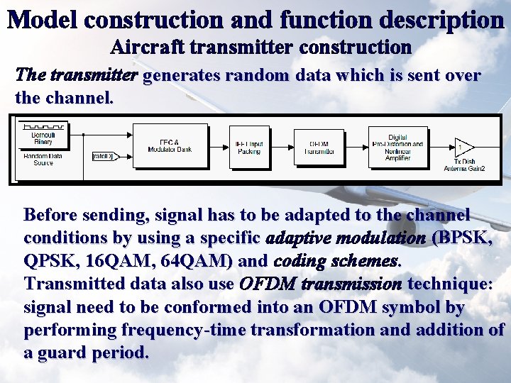 Model construction and function description Aircraft transmitter construction The transmitter generates random data which Model construction and function description Aircraft transmitter construction The transmitter generates random data which