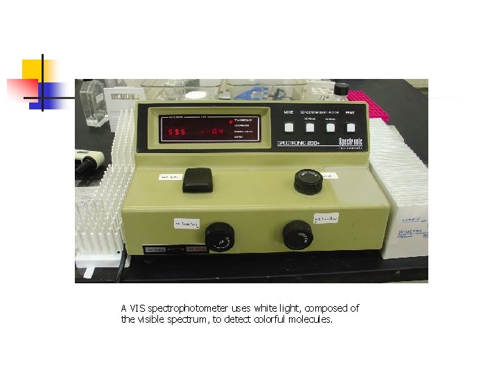 A VIS spectrophotometer uses white light, composed of the visible spectrum, to detect colorful