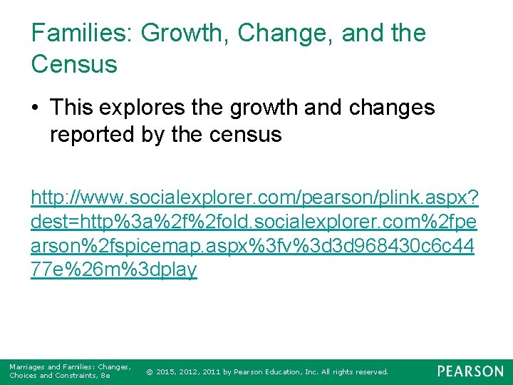 Families: Growth, Change, and the Census • This explores the growth and changes reported