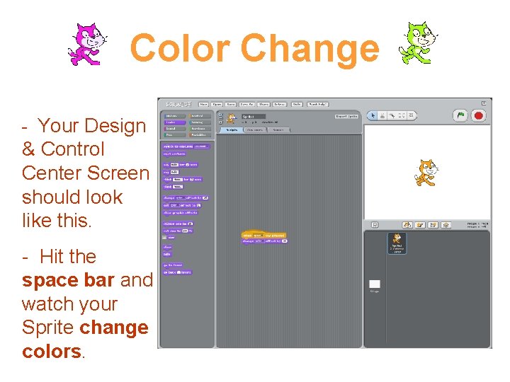 Color Change - Your Design & Control Center Screen should look like this. -