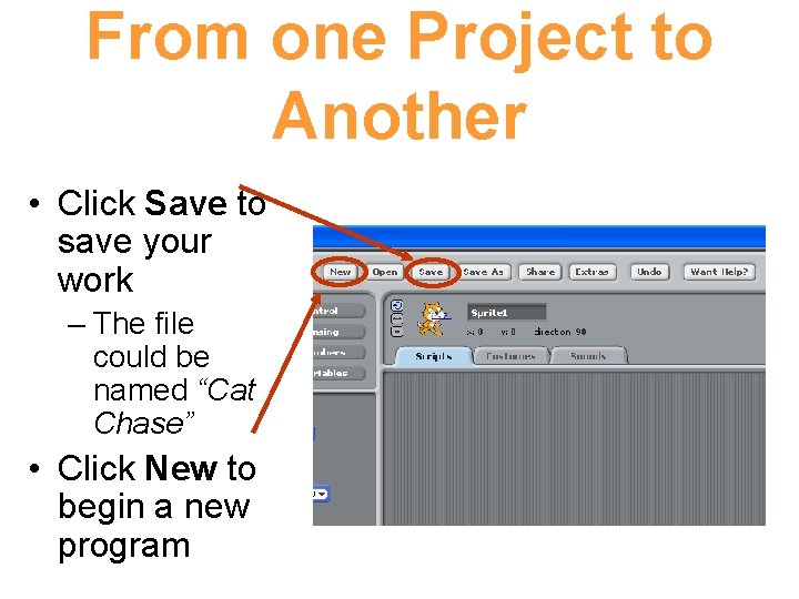 From one Project to Another • Click Save to save your work – The