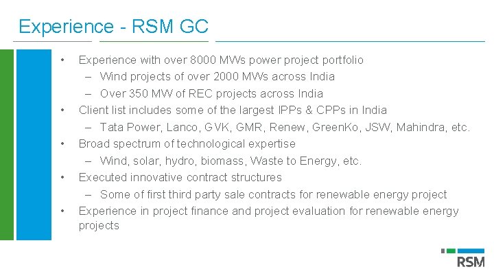 Experience - RSM GC • • • Experience with over 8000 MWs power project