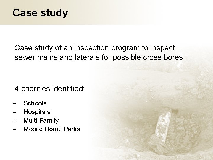 Case study of an inspection program to inspect sewer mains and laterals for possible