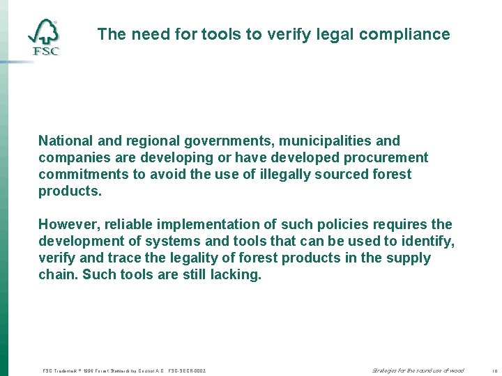 The need for tools to verify legal compliance National and regional governments, municipalities and