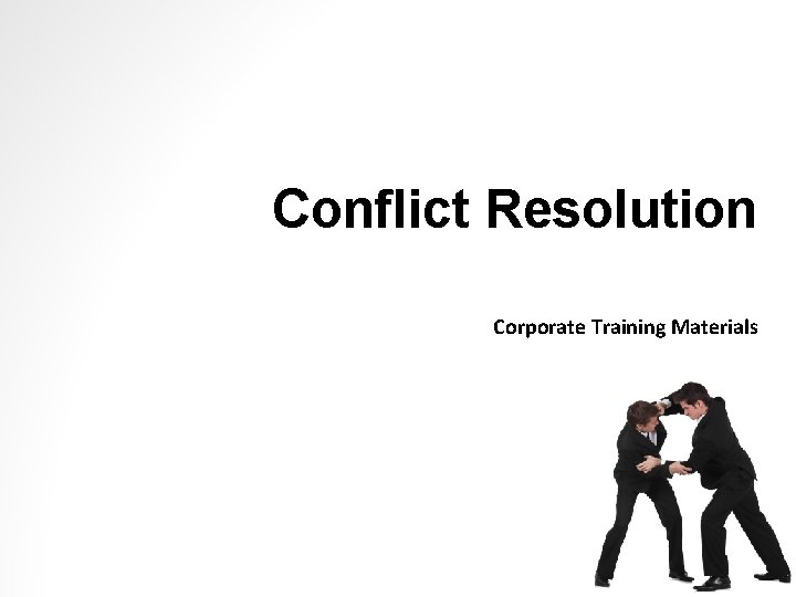 Conflict Resolution Corporate Training Materials 