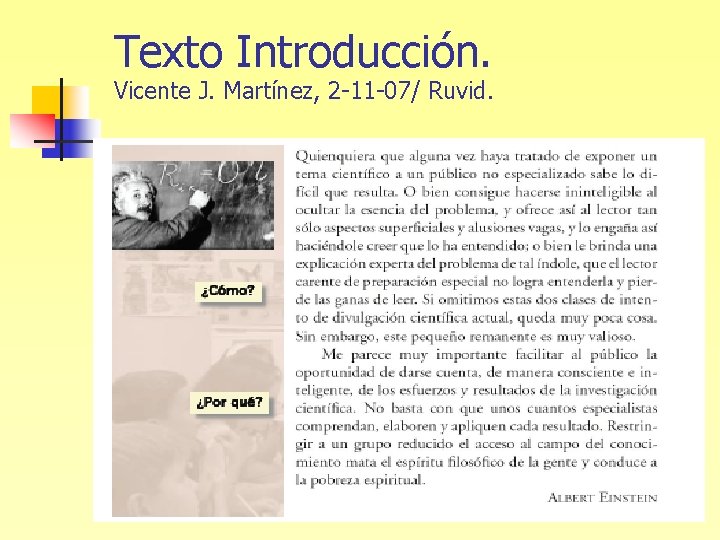 Texto Introducción. Vicente J. Martínez, 2 -11 -07/ Ruvid. 