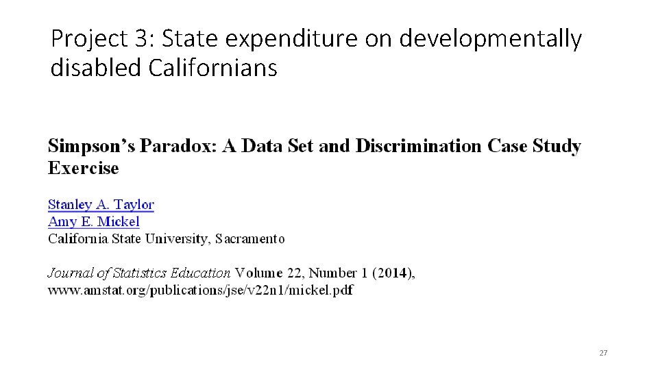 Project 3: State expenditure on developmentally disabled Californians 27 