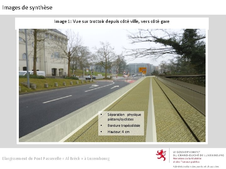 Images de synthèse Image 1: Vue sur trottoir depuis côté ville, vers côté gare