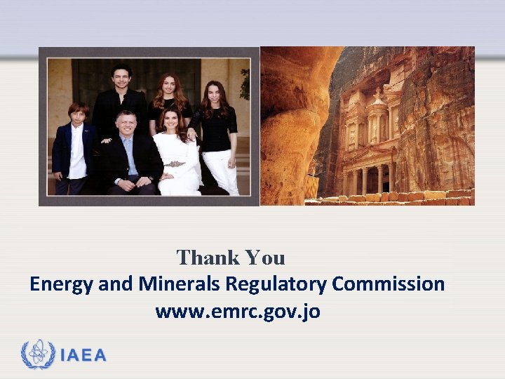 Thank You Energy and Minerals Regulatory Commission www. emrc. gov. jo IAEA 