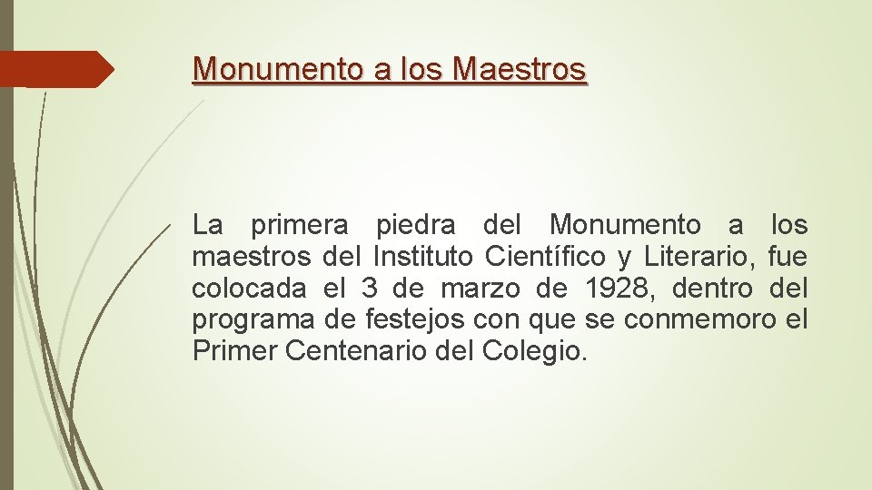Monumento a los Maestros La primera piedra del Monumento a los maestros del Instituto