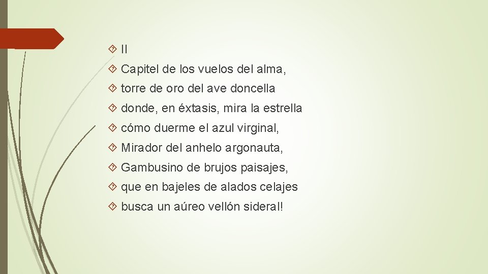  II Capitel de los vuelos del alma, torre de oro del ave doncella