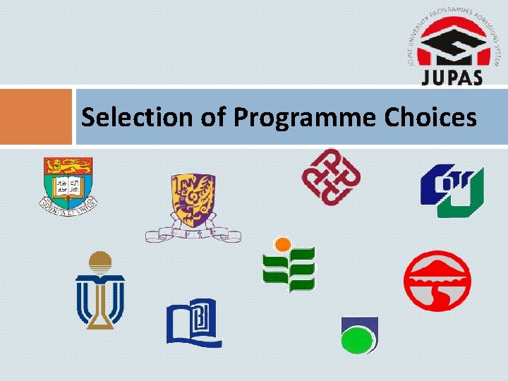 Selection of Programme Choices 