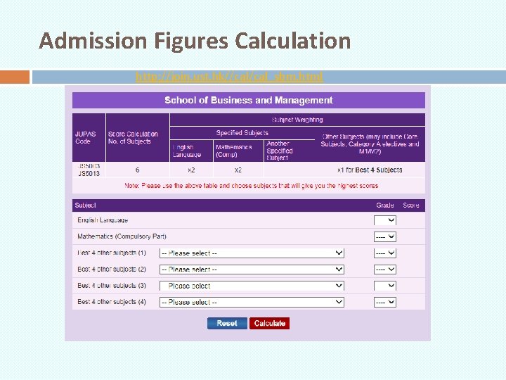 Admission Figures Calculation http: //join. ust. hk//cal_sbm. html 
