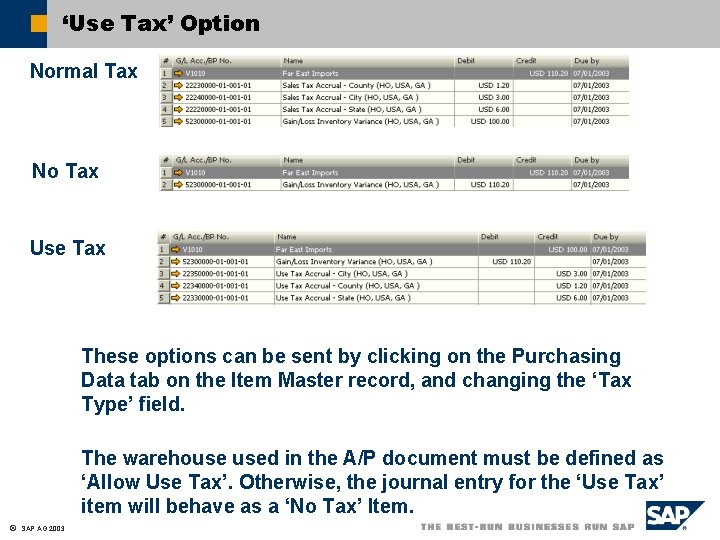 ‘Use Tax’ Option Normal Tax No Tax Use Tax These options can be sent ‘Use Tax’ Option Normal Tax No Tax Use Tax These options can be sent