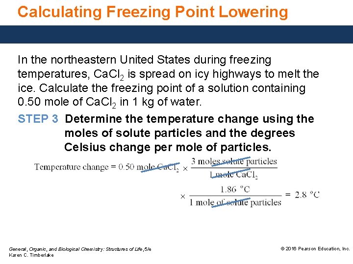 Calculating Freezing Point Lowering In the northeastern United States during freezing temperatures, Ca. Cl