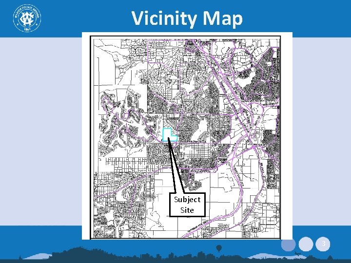 Vicinity Map Subject Site 3 