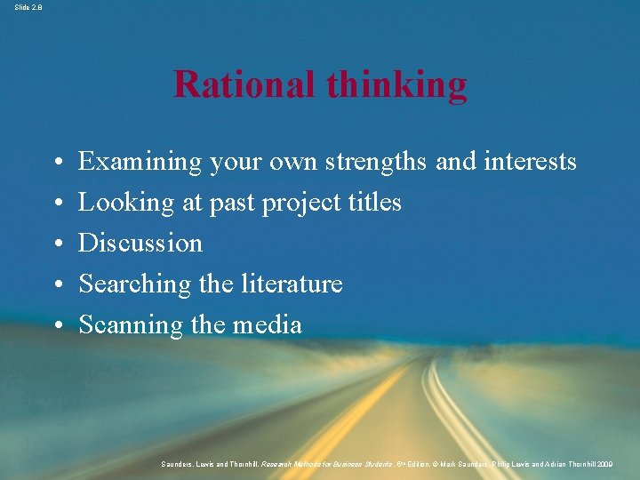 Slide 2. 8 Rational thinking • • • Examining your own strengths and interests
