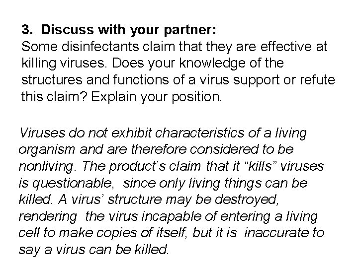3. Discuss with your partner: Some disinfectants claim that they are effective at killing