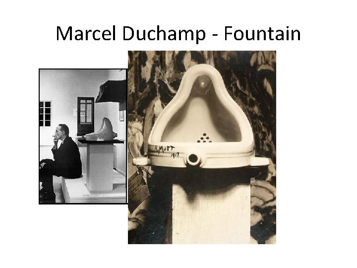 Marcel Duchamp - Fountain 