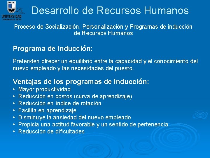 Desarrollo de Recursos Humanos Proceso de Socialización, Personalización y Programas de inducción de Recursos