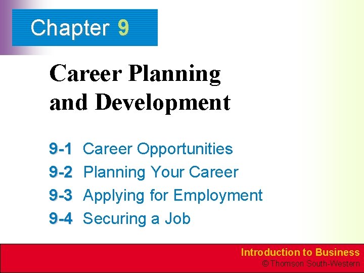 Chapter 9 Career Planning and Development 9 -1 9 -2 9 -3 9 -4