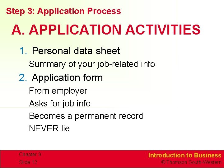 Step 3: Application Process A. APPLICATION ACTIVITIES 1. Personal data sheet Summary of your