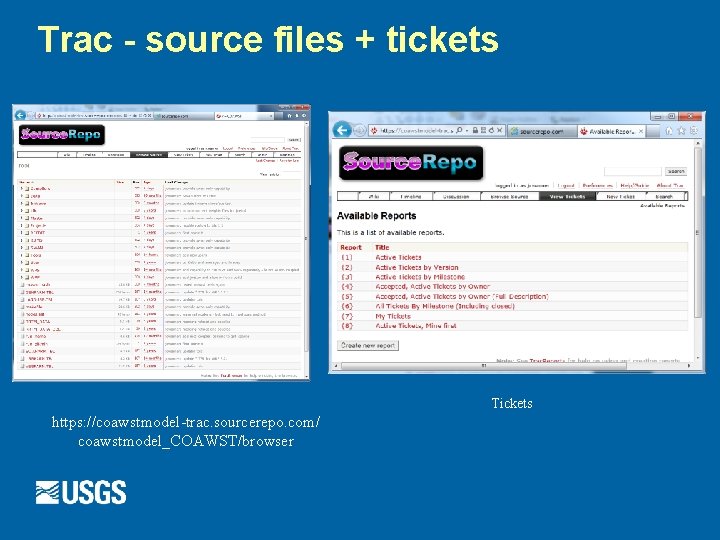 Trac - source files + tickets Tickets https: //coawstmodel-trac. sourcerepo. com/ coawstmodel_COAWST/browser 