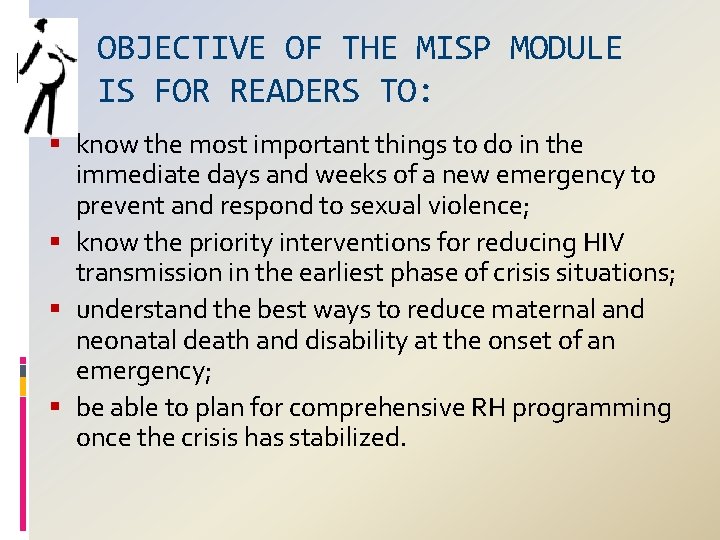 OBJECTIVE OF THE MISP MODULE IS FOR READERS TO: know the most important things
