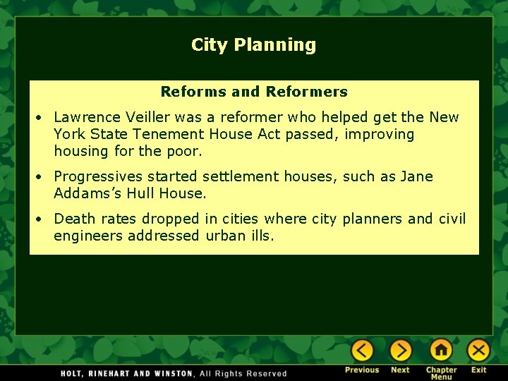 City Planning Reforms and Reformers • Lawrence Veiller was a reformer who helped get