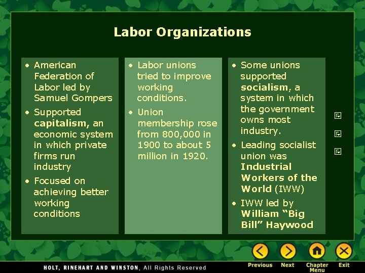Labor Organizations • American Federation of Labor led by Samuel Gompers • Labor unions