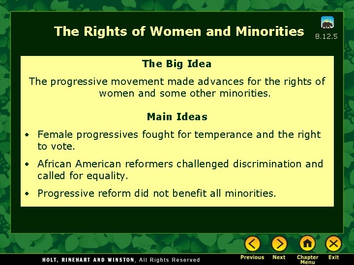The Rights of Women and Minorities 8. 12. 5 The Big Idea The progressive