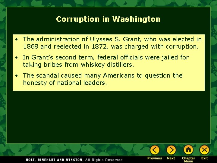 Corruption in Washington • The administration of Ulysses S. Grant, who was elected in