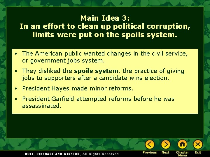 Main Idea 3: In an effort to clean up political corruption, limits were put