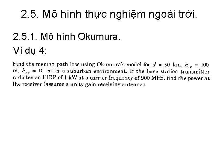 2. 5. Mô hình thực nghiệm ngoài trời. 2. 5. 1. Mô hình Okumura.