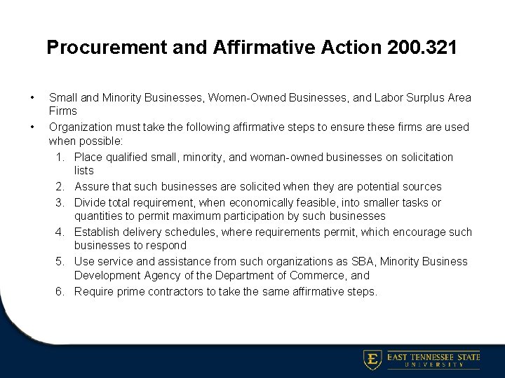 Procurement and Affirmative Action 200. 321 • • Small and Minority Businesses, Women-Owned Businesses,