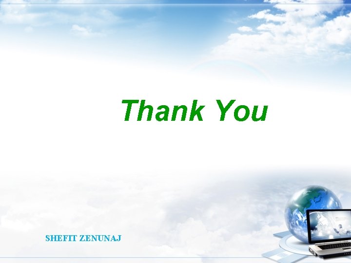 Thank You SHEFIT ZENUNAJ 