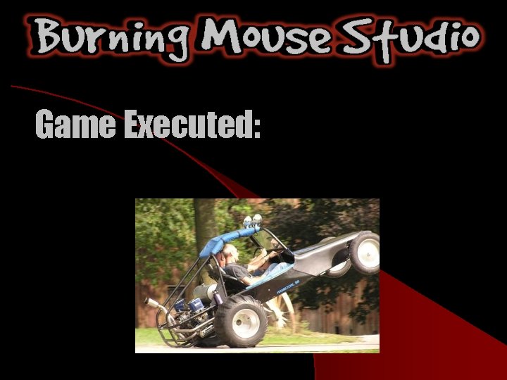 Game Executed: 