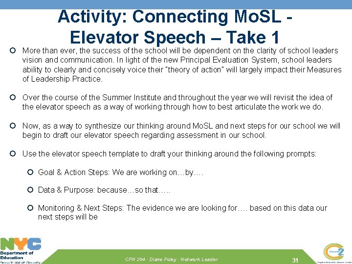 Activity: Connecting Mo. SL Elevator Speech – Take 1 More than ever, the success