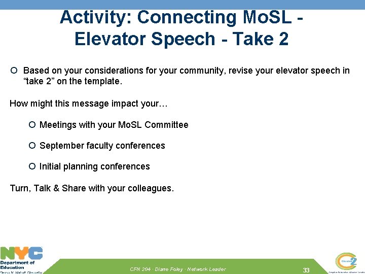 Activity: Connecting Mo. SL Elevator Speech - Take 2 Based on your considerations for