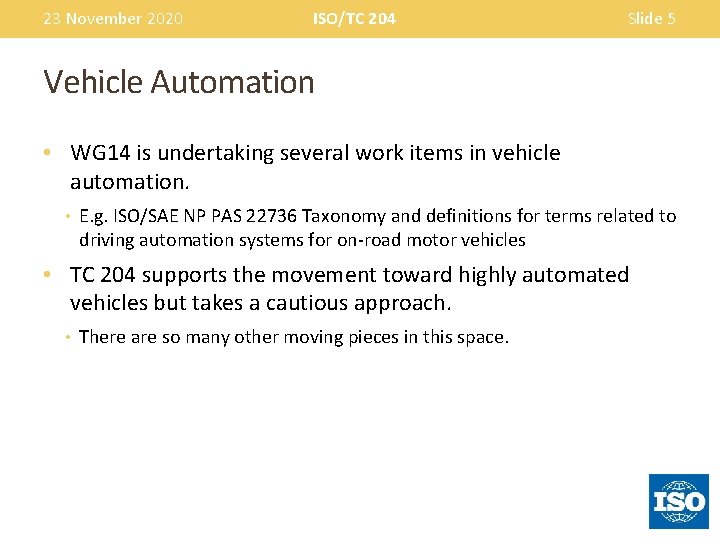 23 November 2020 ISOTC 204 Status Report CITS