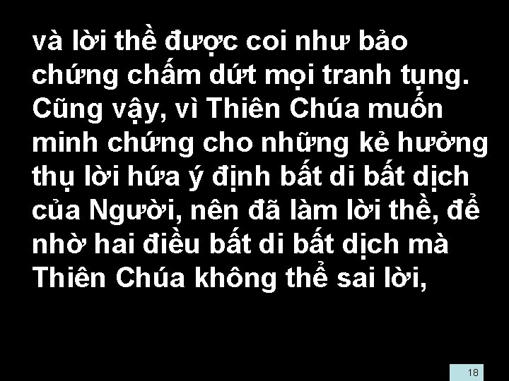  • và lời thề được coi như bảo chứng chấm dứt mọi tranh