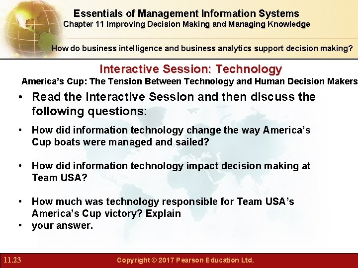 Essentials of Management Information Systems Chapter 11 Improving Decision Making and Managing Knowledge How
