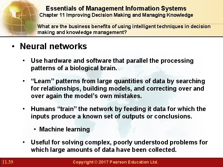 Essentials of Management Information Systems Chapter 11 Improving Decision Making and Managing Knowledge What