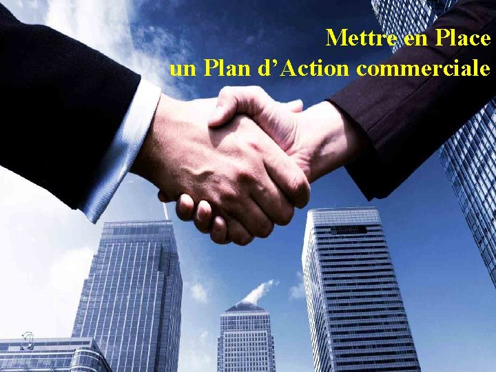 Mettre en Place un Plan d’Action commerciale 1 