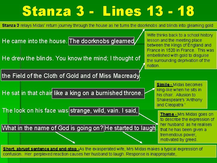 Stanza 3 - Lines 13 - 18 Stanza 3 relays Midas’ return journey through