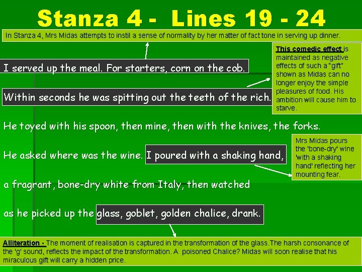 Stanza 4 - Lines 19 - 24 In Stanza 4, Mrs Midas attempts to