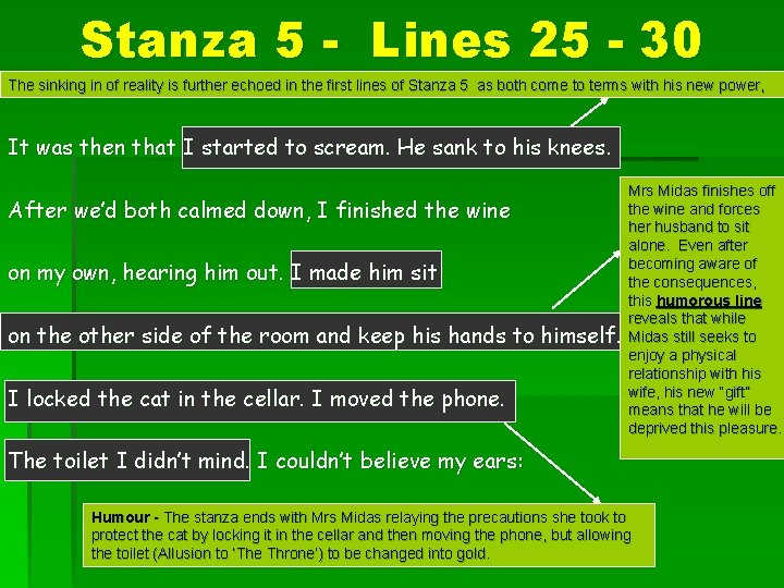 Stanza 5 - Lines 25 - 30 The sinking in of reality is further