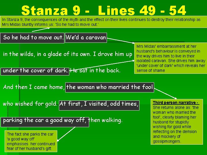 Stanza 9 - Lines 49 - 54 In Stanza 9, the consequences of the