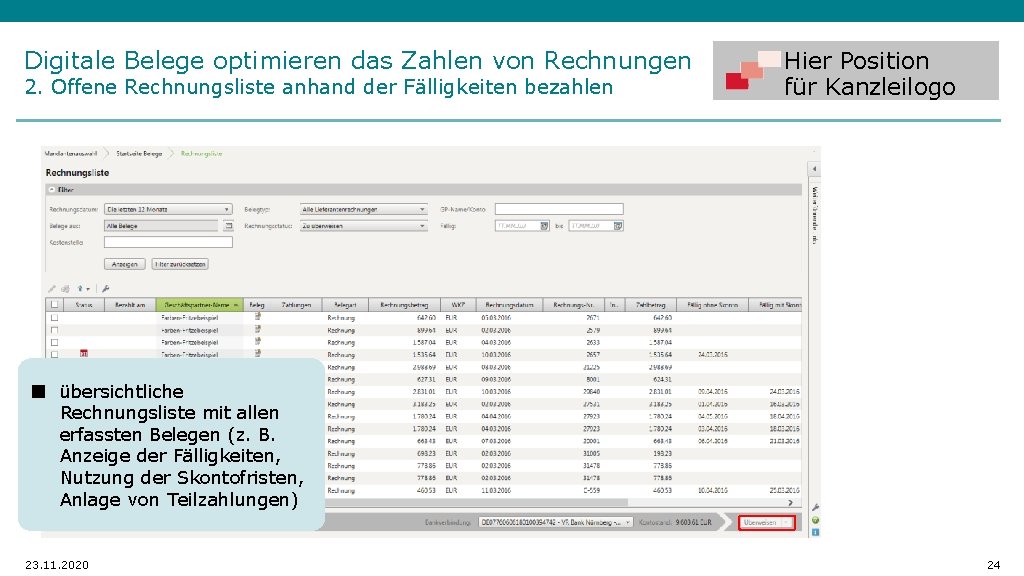 Digitale Belege optimieren das Zahlen von Rechnungen 2. Offene Rechnungsliste anhand der Fälligkeiten bezahlen