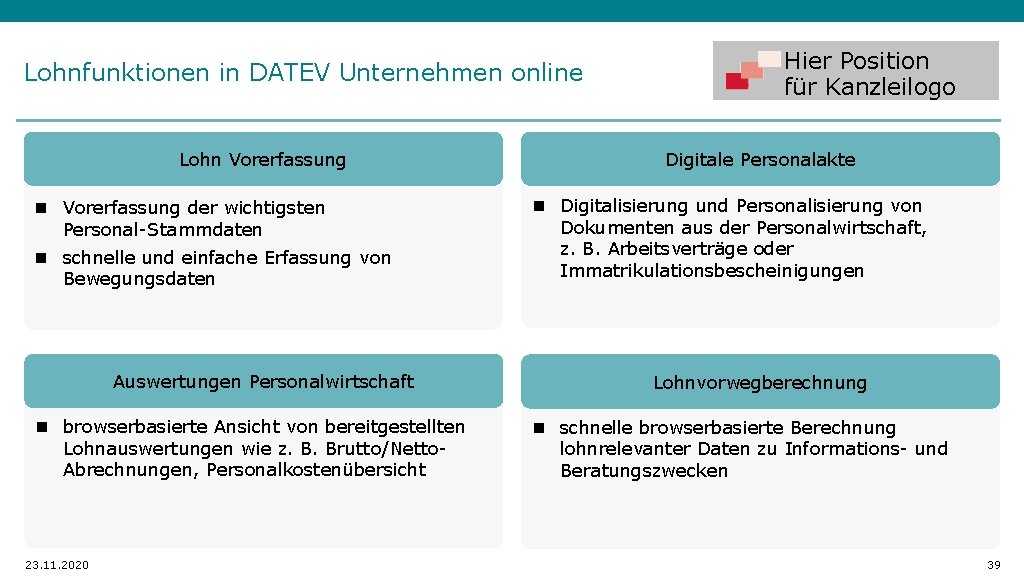 Lohnfunktionen in DATEV Unternehmen online Lohn Vorerfassung der wichtigsten Personal-Stammdaten n schnelle und einfache